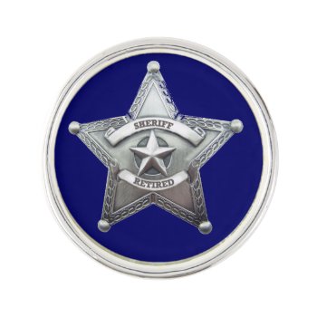 Retired Sheriff Badge Lapel Pin by Dollarsworth at Zazzle