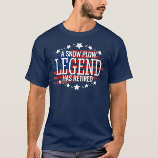 Retired Snow Plow Driver  Retirement Gift T-Shirt