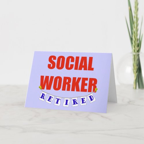 RETIRED SOCIAL WORKER CARD