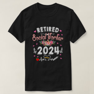 Retired Social Worker Class 2024 Teacher Retired T-Shirt