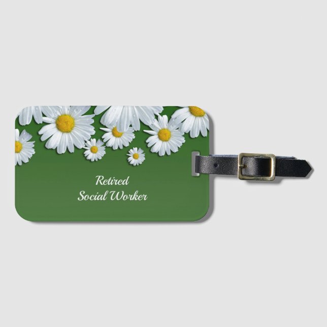 Retired Social Worker, flowers, Luggage Tag (Front Horizontal)