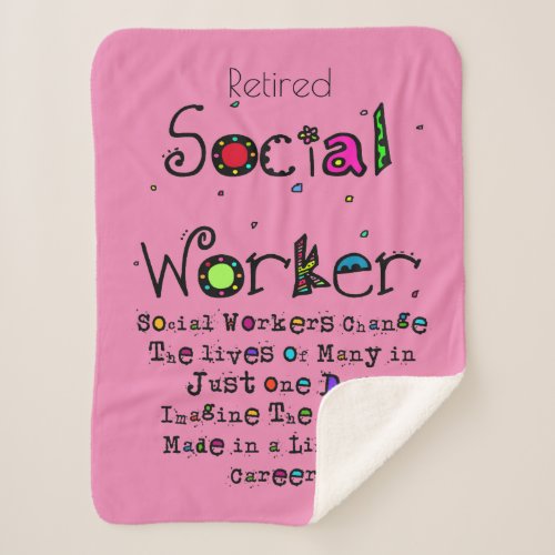 Retired Social Worker Quote  Pink Sherpa Blanket
