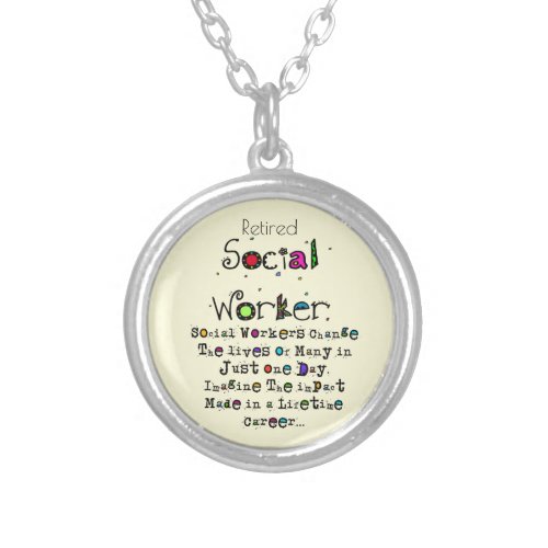 Retired Social Worker Quote Silver Plated Necklace