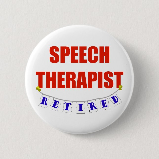 RETIRED SPEECH THERAPIST BUTTON (Front)