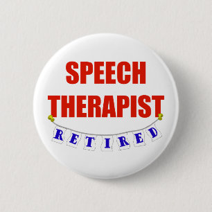 RETIRED SPEECH THERAPIST BUTTON