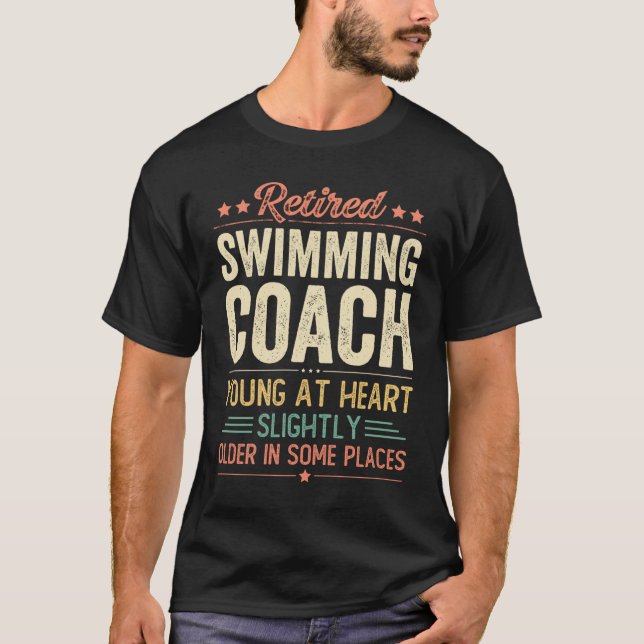 Retired Swimming Coach T-Shirt (Front)