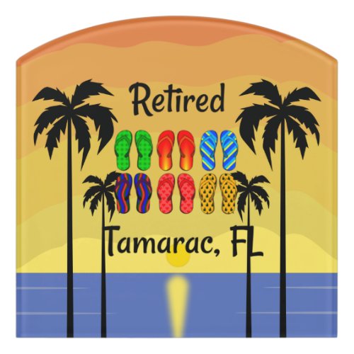 RetiredTamarac FL Door Sign