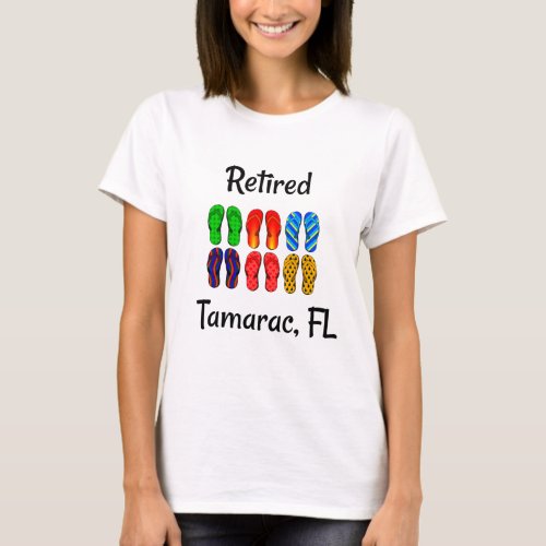 Retired__Tamarac Florida T_Shirt