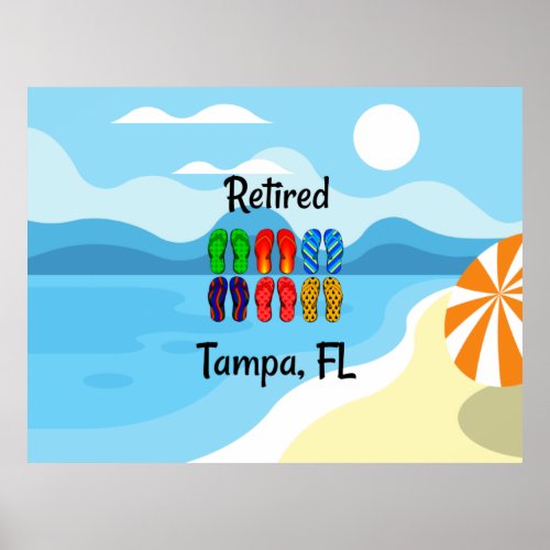 Retired__Tampa FL colorful flip_flops Poster