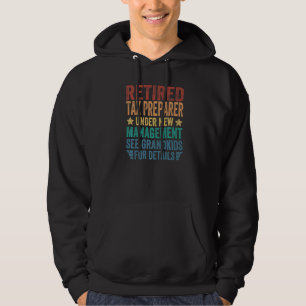 Retired Tax Preparer Under New Management For Gran Hoodie