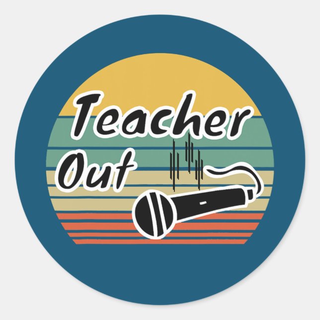Retired Teacher Appreciation End of School Year Classic Round Sticker (Front)