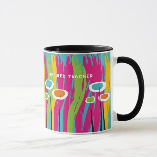 Retired Teacher Appreciation Gifts Mug