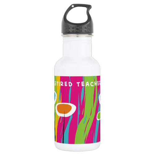 Retired Teacher Appreciation Water Bottle