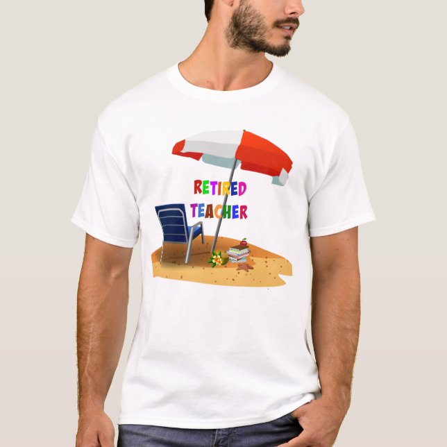 Retired Teacher, Beach Scene T-Shirt (Front)