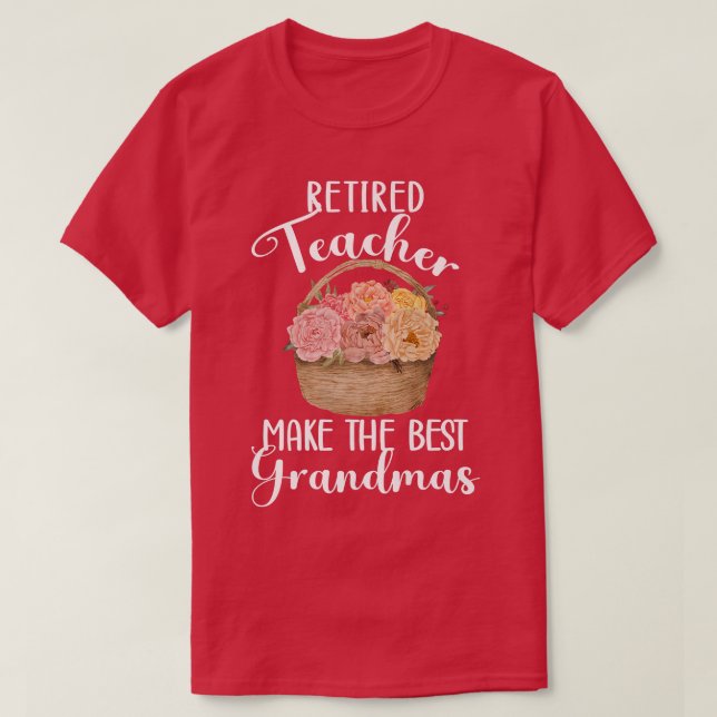 Retired Teacher Best Grandma Teacher Retirement  T-Shirt (Design Front)