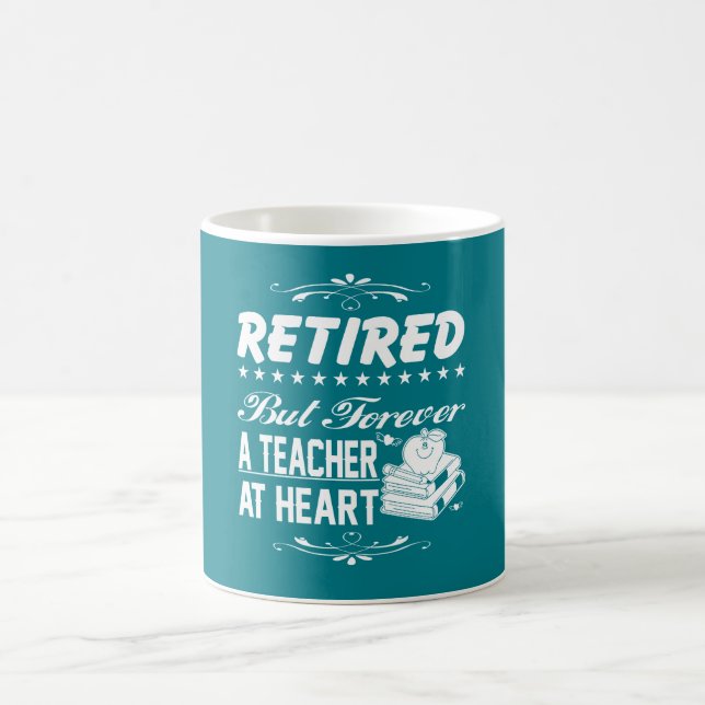 Retired Teacher Coffee Mug (Center)