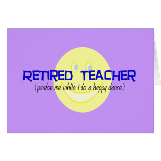 Retirement For Teachers Cards | Zazzle