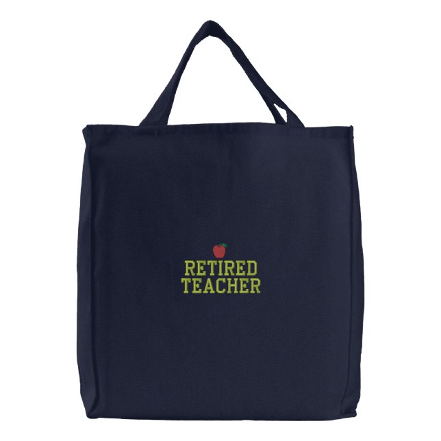 Retired Teacher Embroidered Bag (Front)