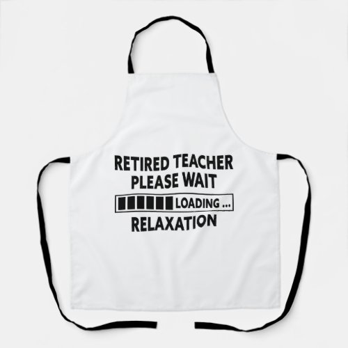 Retired Teacher Funny Retirement Gift For Teacher Apron