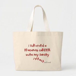 Retired Teacher Gifts, Hilarious Sayings Large Tote Bag