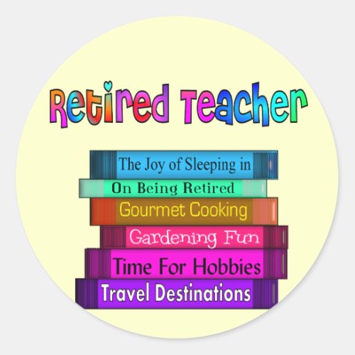 Retired Teacher Gifts Stack of Books Design Classic Round Sticker