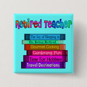 Retired Teacher Gifts Stack of Books Design Pinback Button