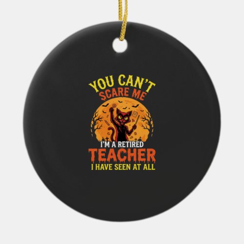 Retired Teacher Halloween Pumpkin Cat Design_1 Ceramic Ornament
