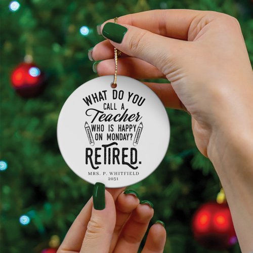 Retired Teacher Head of School Retirement Custom Ceramic Ornament