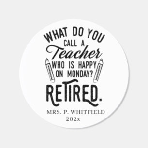 Retired Teacher Head of School Retirement Custom Classic Round Sticker