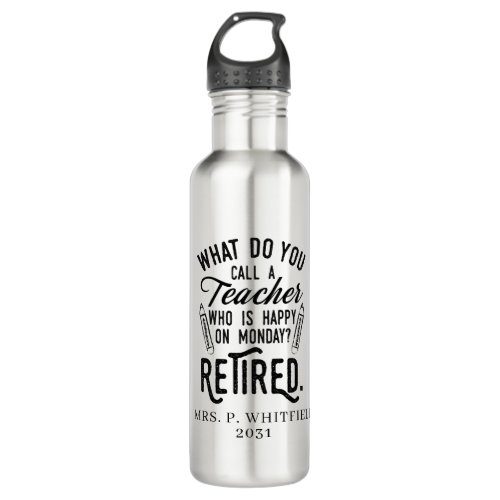 Retired Teacher Head of School Retirement Custom Stainless Steel Water Bottle
