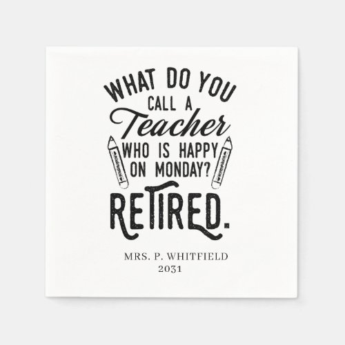 Retired Teacher Head of School Retirement Napkins