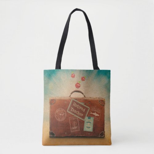 Retired Teacher More Time to Travel Tote Bag