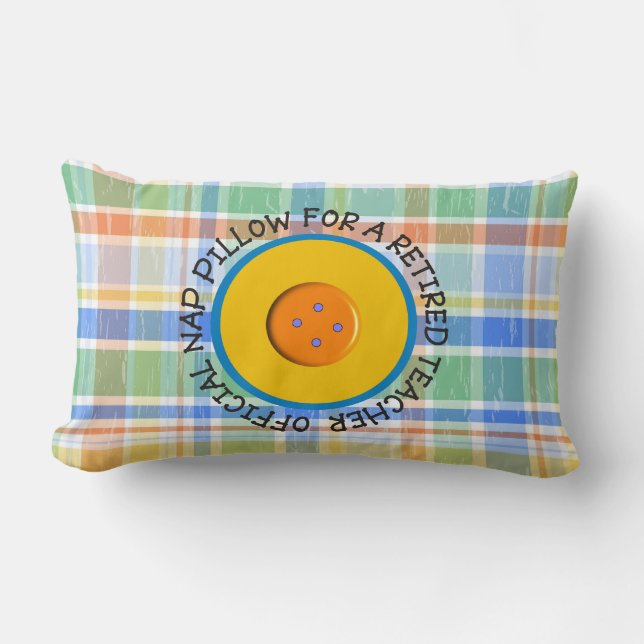 Retired Teacher  "Official Nap Pillow" Lumbar Pillow (Front)
