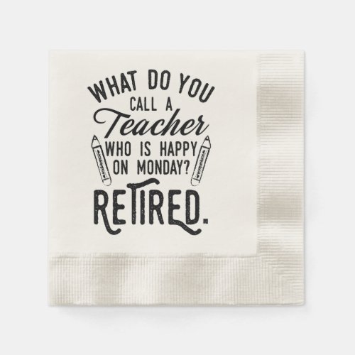 Retired Teacher Principal Retirement Party Paper Napkins