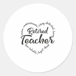 Retired teacher, retirement, retiring classic round sticker