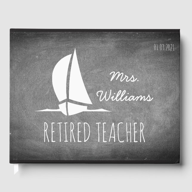 Retired Teacher Sailing Boat Typography Retirement Guest Book (Front)