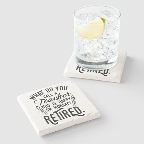 Retired Teacher School Principal Retirement  Stone Coaster