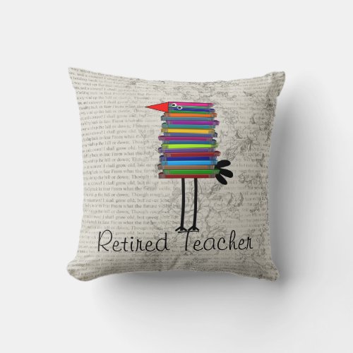 Retired Teacher Whimsical Book Bird  Pillow