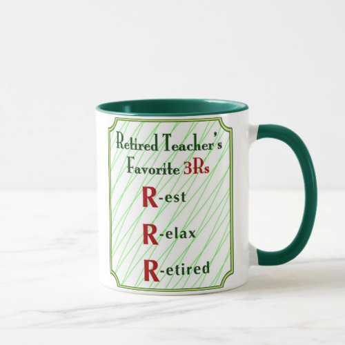 Retired Teachers 3Rs _ Coffee Mug