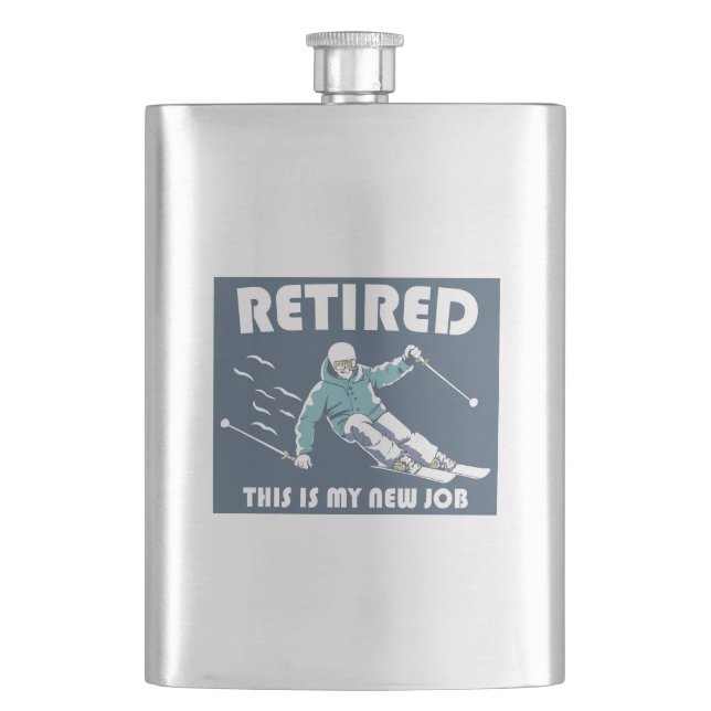 Retired This Is My New Job Skiing Flask (Front)