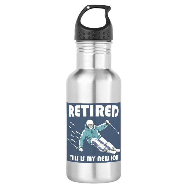 Retired This Is My New Job Skiing Stainless Steel Water Bottle (Front)