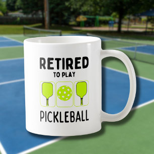 Retired to Play Pickleball Paddles and Ball Coffee Mug