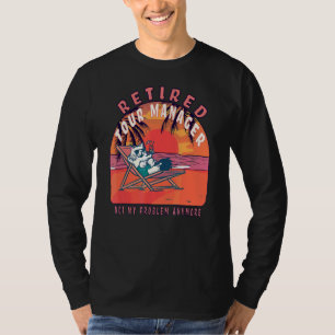 Retired Tour Manager Vintage Retirement T-Shirt