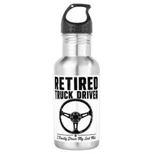 Retired Truck Driver Beer - I Finally Drove My La Stainless Steel Water Bottle