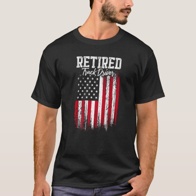 Retired Truck Driver Trucker Retirement   T-Shirt (Front)