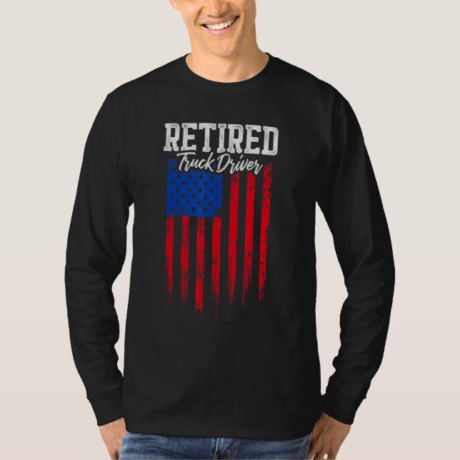Retired Truck Driver Trucker Retirement T-Shirt (Front)