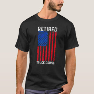 Retired Truck Driver US Flag Trucker Retirement 3 T-Shirt