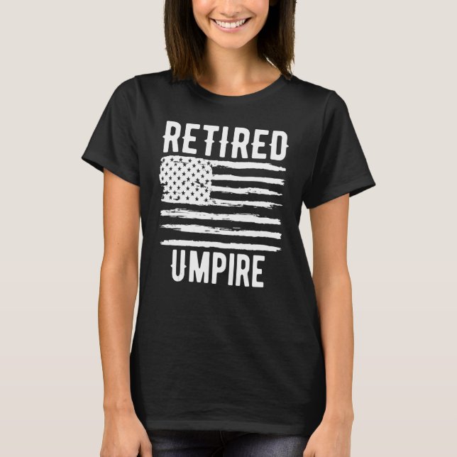 Retired Umpire Profession American Flag T-Shirt (Front)