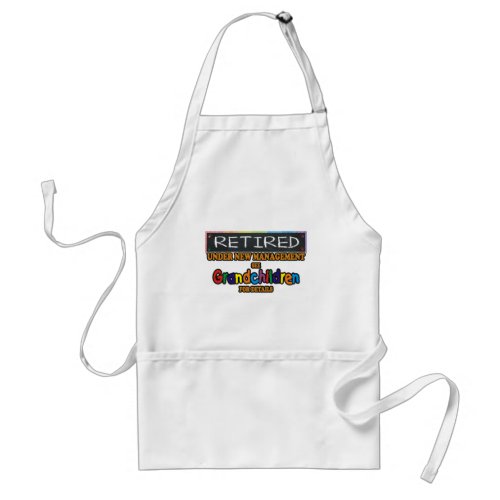 Retired Under New Management Adult Apron