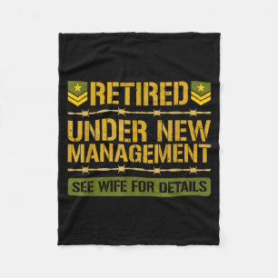 Retired Under New Management Military Retirement P Fleece Blanket